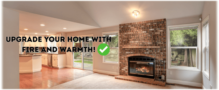 Fireplace Installation Upland CA